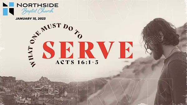What One Must Do To Serve – Part 1