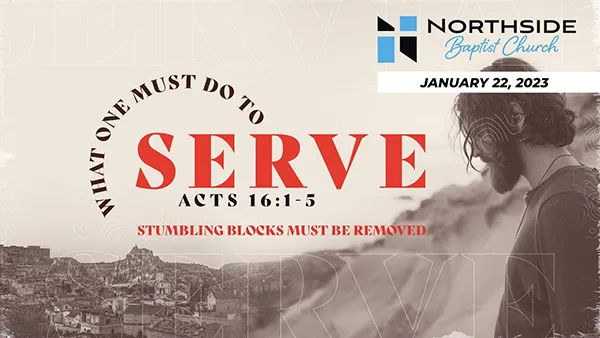 What One Must Do To Serve – Part 2