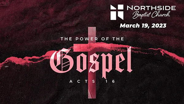 The Power of The Gospel