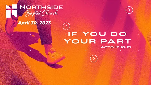 If You Do Your Part – Part 1