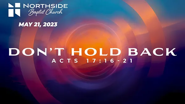 Don’t Hold Back – Part 1