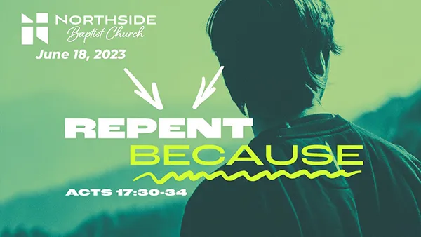 Repent Because