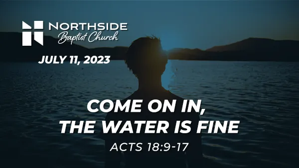Come On In, The Water Is Fine