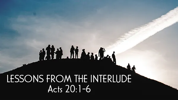 Lessons From The Interlude – Part 1