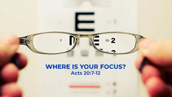 Where Is Your Focus
