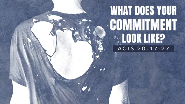 What Does Your Commitment Look Like?