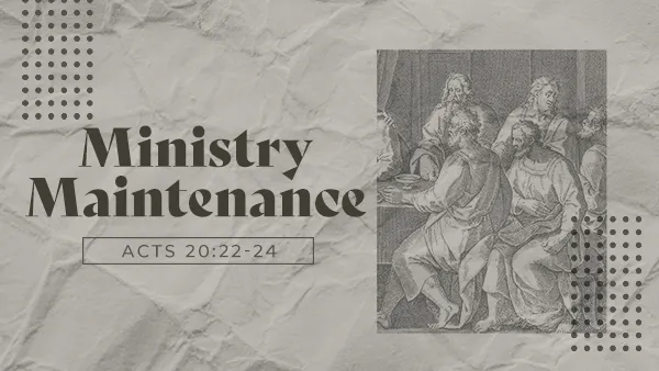 Ministry Maintenance