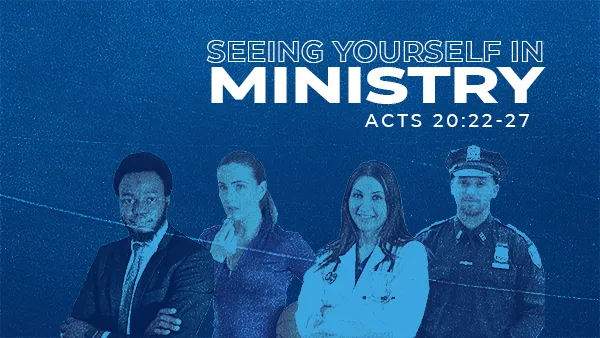 Seeing Yourself In Ministry
