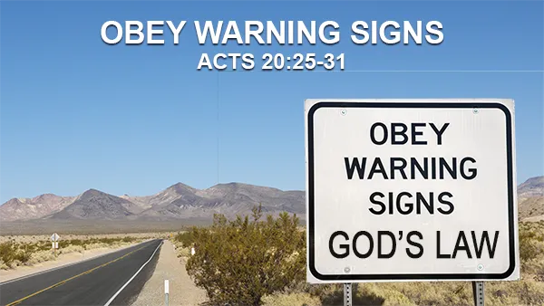 Obey Warning Signs