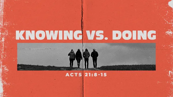 Knowing vs Doing