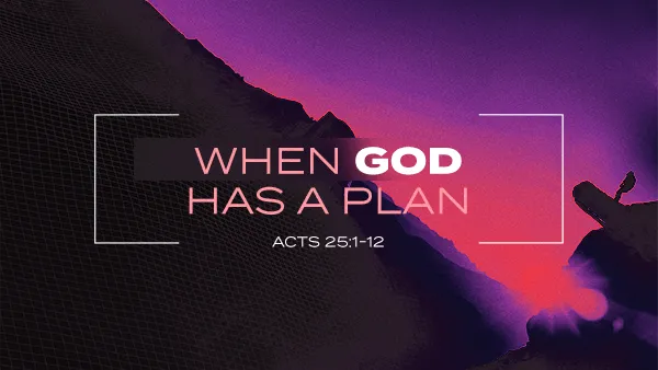 When God Has A Plan