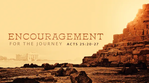 Encouragement For The Journey