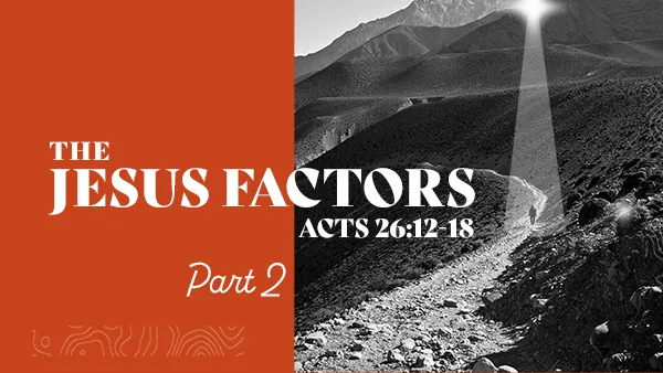 The Jesus Factors – Part 2