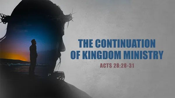 The Continuation of Kingdom Ministry