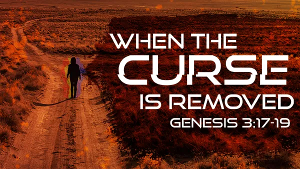 When The Curse Is Removed