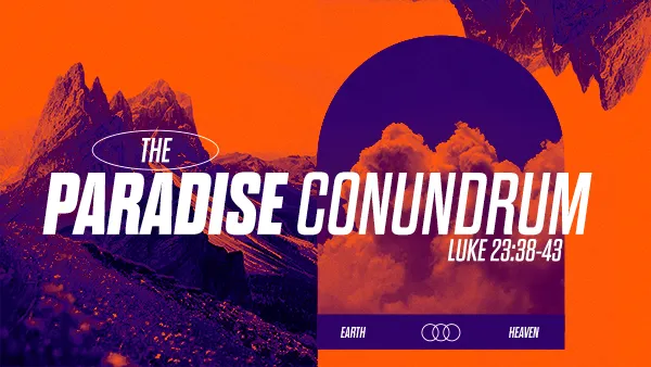 The Paradise Conundrum