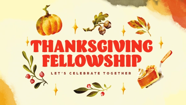 thanksgiving-fellowship Thanksgiving Fellowship