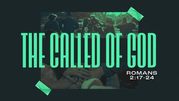 The Called Of God