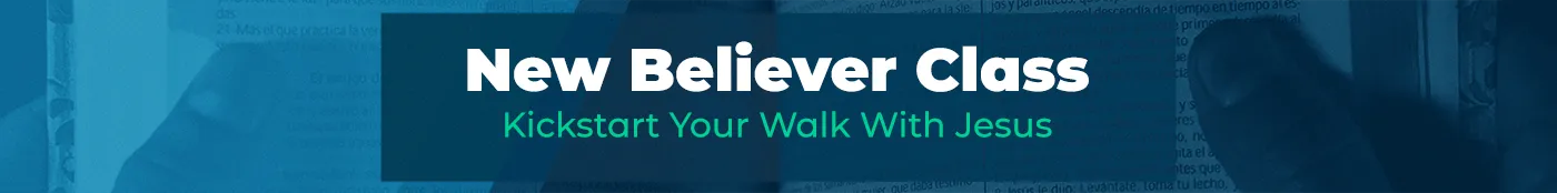New Believers Class
